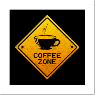 COFFEE ZONE Posters and Art